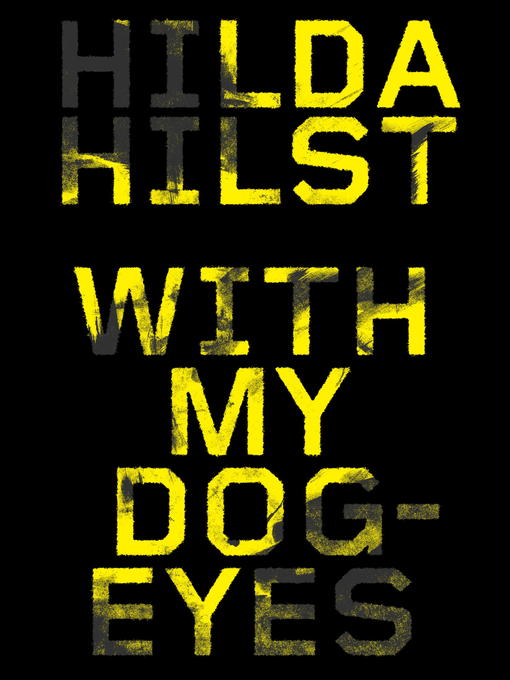 Title details for With My Dog Eyes by Hilda Hilst - Wait list